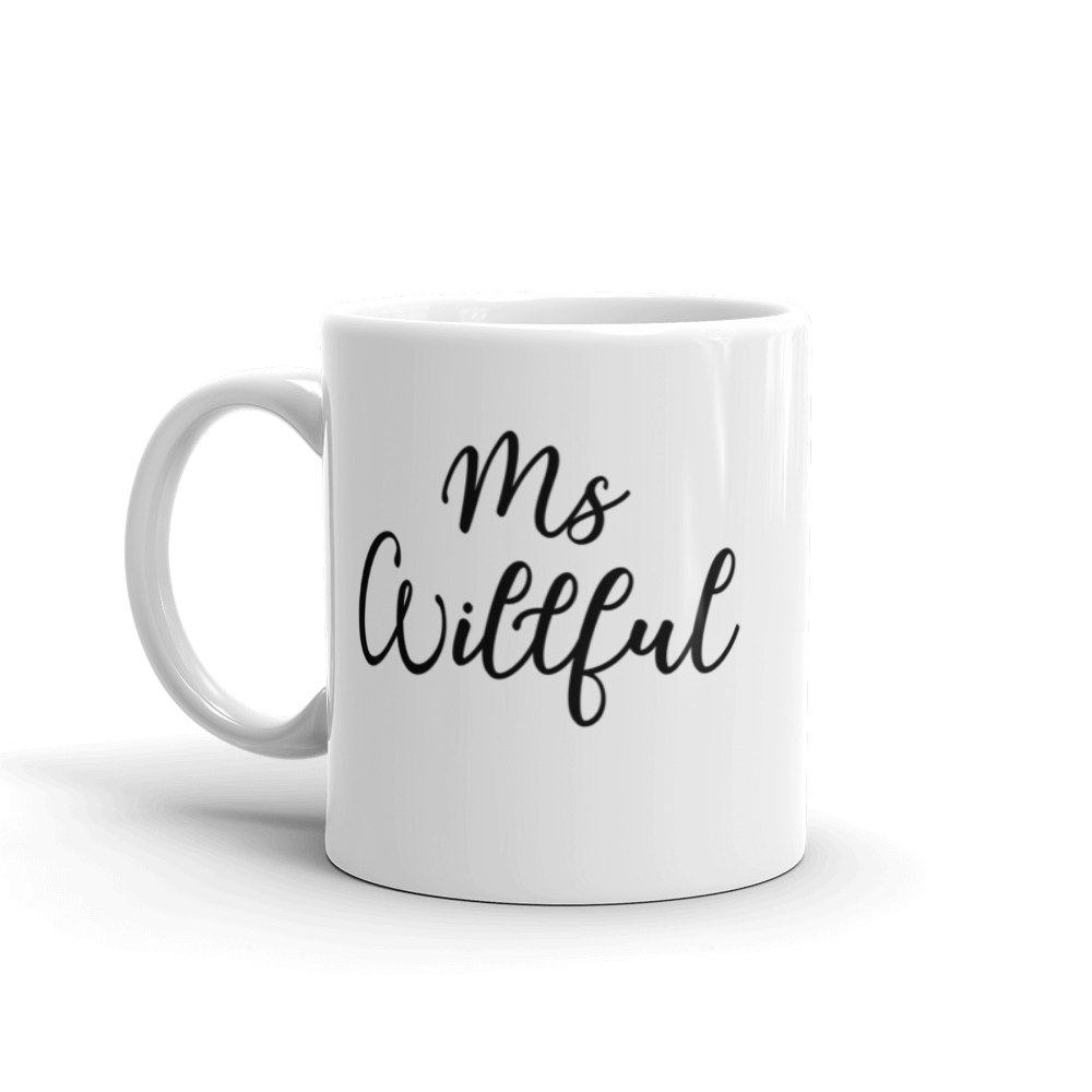 Ms Willful Mug