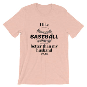 I Like Baseball Short-Sleeve Unisex T-Shirt