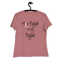 Her Fight is My Fight Women's Relaxed T-Shirt