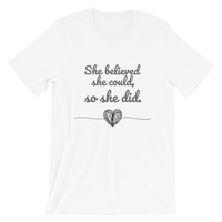 She Believed She Could Short-Sleeve Unisex T-Shirt