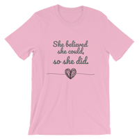 She Believed She Could Short-Sleeve Unisex T-Shirt