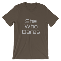 She Who Dares Short-Sleeve Unisex T-Shirt