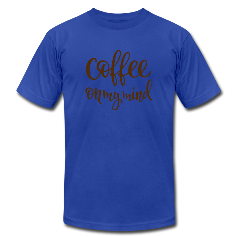 Coffee on My Mind Unisex Jersey T-Shirt by Bella + Canvas - royal blue