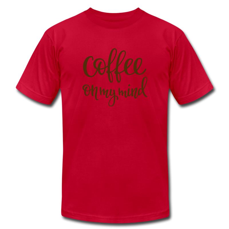 Coffee on My Mind Unisex Jersey T-Shirt by Bella + Canvas - red